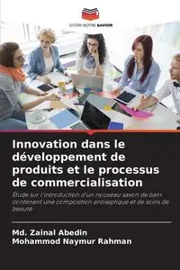 Innovation dans le développement de produits et le processus de commercialisation - Abedin Md. Zainal