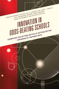 Innovation in Odds-Beating Schools - Wilcox Kristen C.