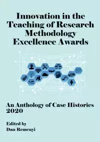 Innovation in Teaching of Research Methodology Excellence Awards 2020 - Remenyi Dan
