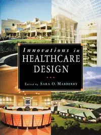 Innovations in Healthcare Design - Marberry