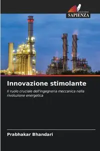 Innovazione stimolante - Bhandari Prabhakar