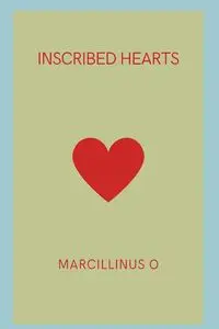 Inscribed Hearts - O Marcillinus