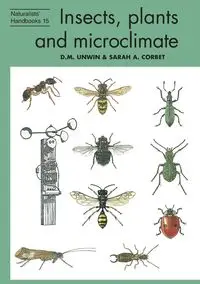 Insects, plants and microclimate - Unwin D. M.