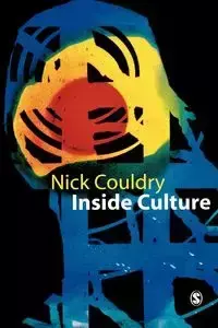 Inside Culture - Nick Couldry