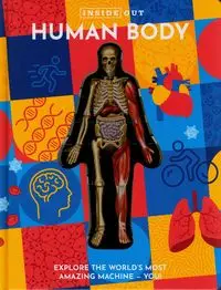 Inside Out Human Body - Luann Columbo