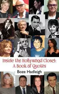 Inside the Hollywood Closet - Hadleigh Boze