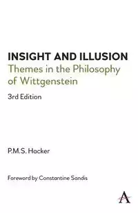 Insight and Illusion - Peter Hacker