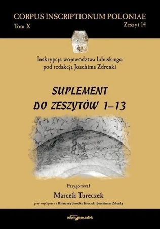 Inskrypcje województwa lubuskiego pod redakcją... - red. Marceli Tureczek