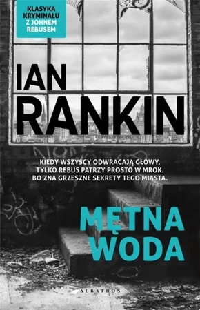 Inspektor Rebus T.2 Mętna woda - Ian Rankin