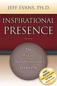 Inspirational Presence - Jeff Evans