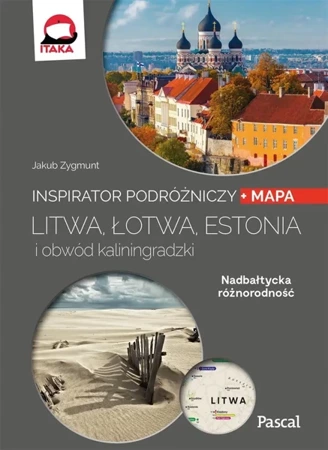 Inspirator podróżniczy. Litwa, Łotwa, Estonia.. - praca zbiorowa