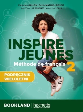 Inspire Jeunes 2 podręcznik + audio - praca zbiorowa