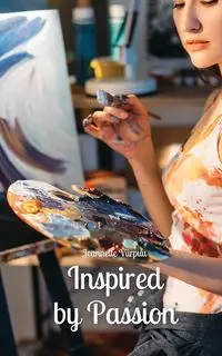 Inspired by Passion - Jeannette Viirpuu