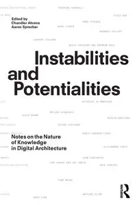 Instabilities and Potentialities - Ahrens Chandler