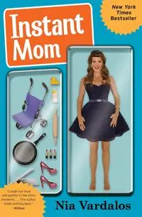 Instant Mom - Nia Vardalos