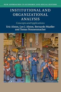 Institutional and Organizational Analysis - Eric Alston