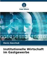 Institutionelle Wirtschaft im Gastgewerbe - Denis Gavchuk