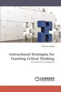 Instructional Strategies for Teaching Critical Thinking - Angeli Charoula