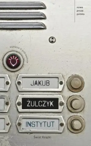 Instytut w.2016 - Jakub Żulczyk