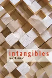 Intangibles - Mary Kemmer K