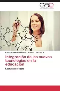 Integración de las nuevas tecnologías en la educación - Karla Parra Encinas Lariza