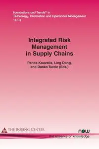 Integrated Risk Management in Supply Chains - Kouvelis Panos