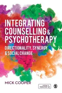 Integrating Counselling & Psychotherapy - Cooper Mick