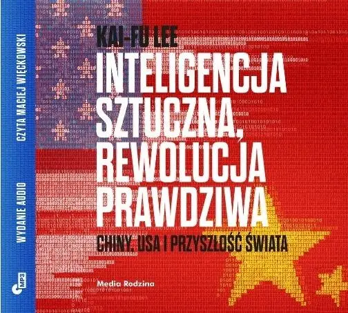 Inteligencja sztuczna. Audiobook - Lee Kai-Fu