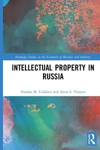 Intellectual Property in Russia - Natalia M. Udalova