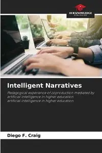 Intelligent Narratives - Craig Diego F.