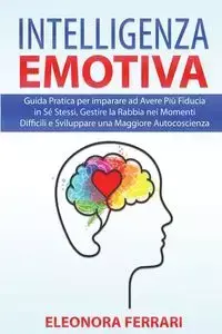 Intelligenza Emotiva - Eleonora Ferrari