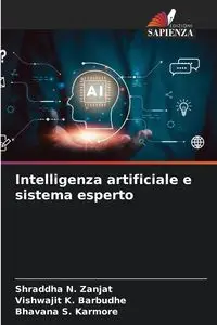 Intelligenza artificiale e sistema esperto - Zanjat Shraddha N.