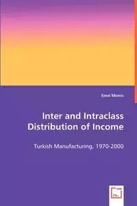 Inter and Intraclass Distibution of Income - Memis Emel