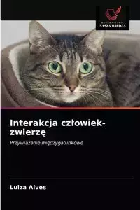 Interakcja człowiek-zwierzę - Luiza Alves