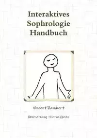 Interaktives Sophrologie Handbuch - Vincent Rambert