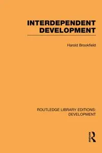 Interdependent Development - Harold Brookfield