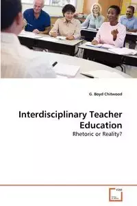 Interdisciplinary Teacher Education - Chitwood G. Boyd