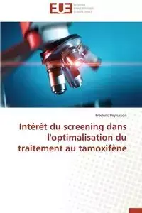 Intérêt du screening dans l'optimalisation du traitement au tamoxifène - PEYRUSSON-F