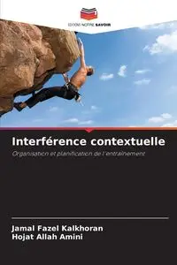 Interférence contextuelle - Jamal Fazel Kalkhoran