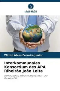 Interkommunales Konsortium des APA Ribeirão João Leite - Junior Wilton Alves Ferreira