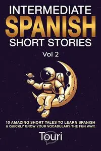 Intermediate Spanish Short Stories - Language Learning Touri