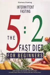 Intermittent Fasting - Clarissa Fleming