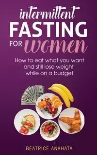 Intermittent Fasting for Women - Beatrice Anahata