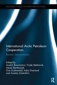 International Arctic Petroleum Cooperation - Bourmistrov Anatoli