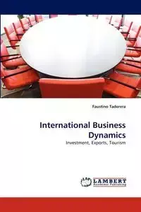 International Business Dynamics - Faustino Taderera