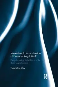 International Harmonization of Financial Regulation? - Chey Hyoung-kyu