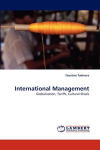 International Management - Faustino Taderera