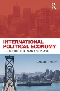 International Political Economy - James H. Nolt