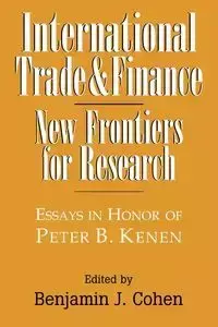 International Trade and Finance - Cohen Benjamin J.