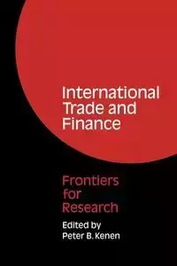 International Trade and Finance - Peter B. Kenen